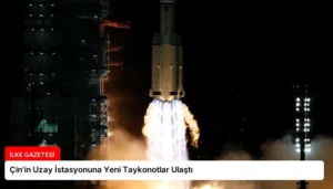 Çin’in Uzay İstasyonuna Yeni Taykonotlar Ulaştı