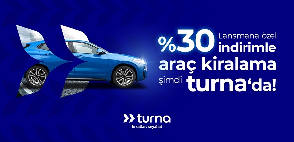 Turna.com Araç Kiralama Kategorisini Yayına Aldı