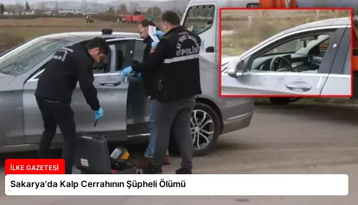 Sakarya’da Kalp Cerrahının Şüpheli Ölümü