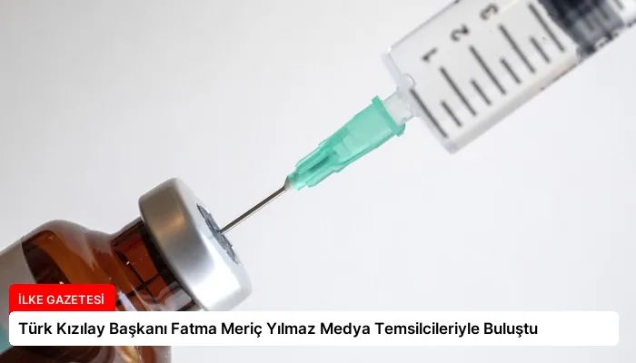 Türk Kızılay Başkanı Fatma Meriç Yılmaz Medya Temsilcileriyle Buluştu