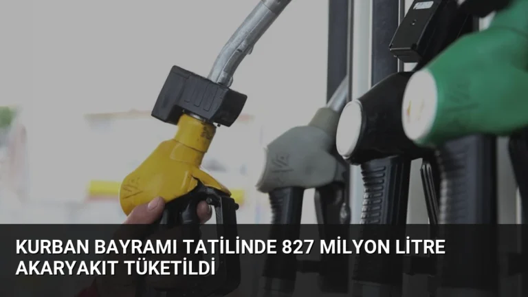 Kurban Bayramı Tatilinde 827 Milyon Litre Akaryakıt Tüketildi