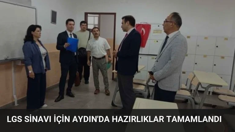 LGS Sinavı İçin Aydın’da Hazırlıklar Tamamlandı
