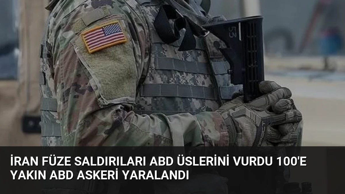 İran Füze Saldırıları ABD Üslerini Vurdu 100’e Yakın ABD Askeri Yaralandı
