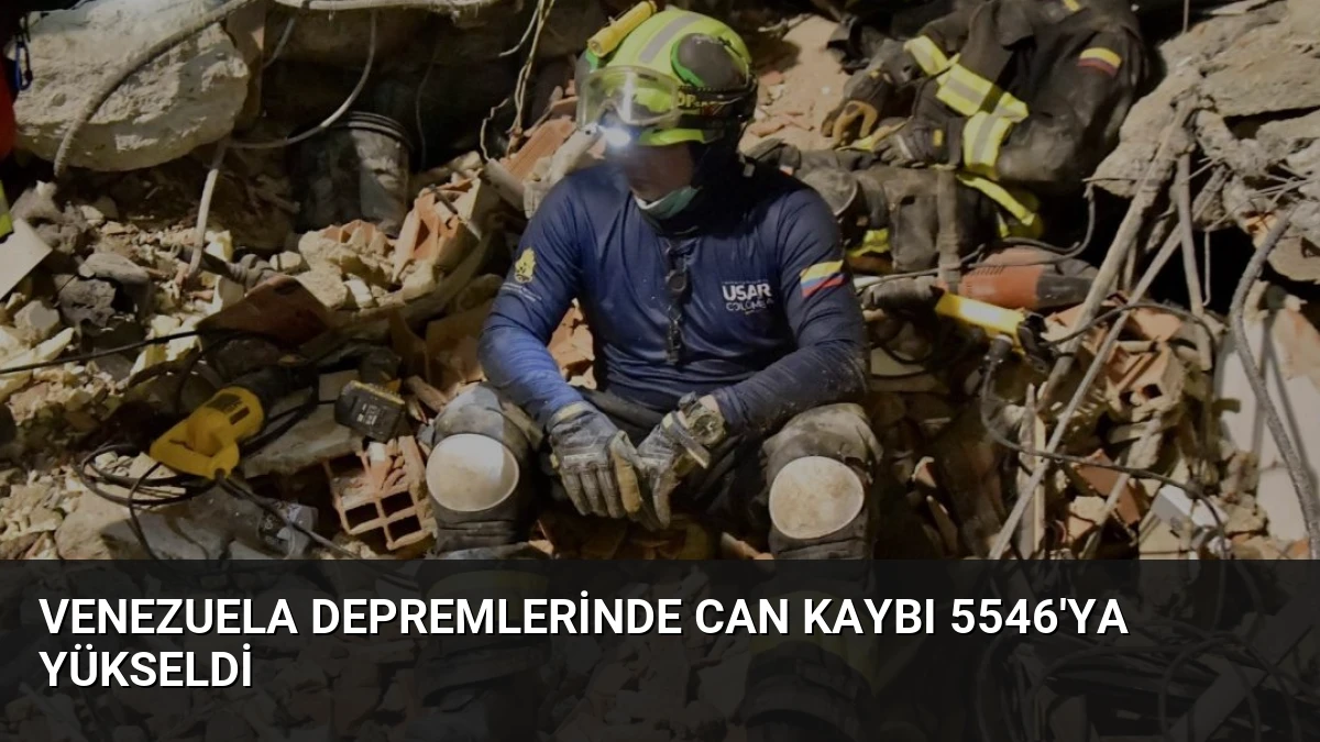 Venezuela Depremlerinde Can Kaybı 5546’ya Yükseldi