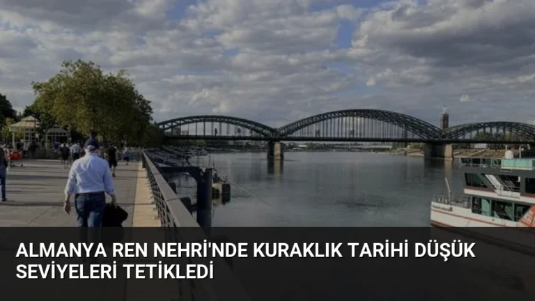Almanya Ren Nehri’nde Kuraklık Tarihi Düşük Seviyeleri Tetikledi