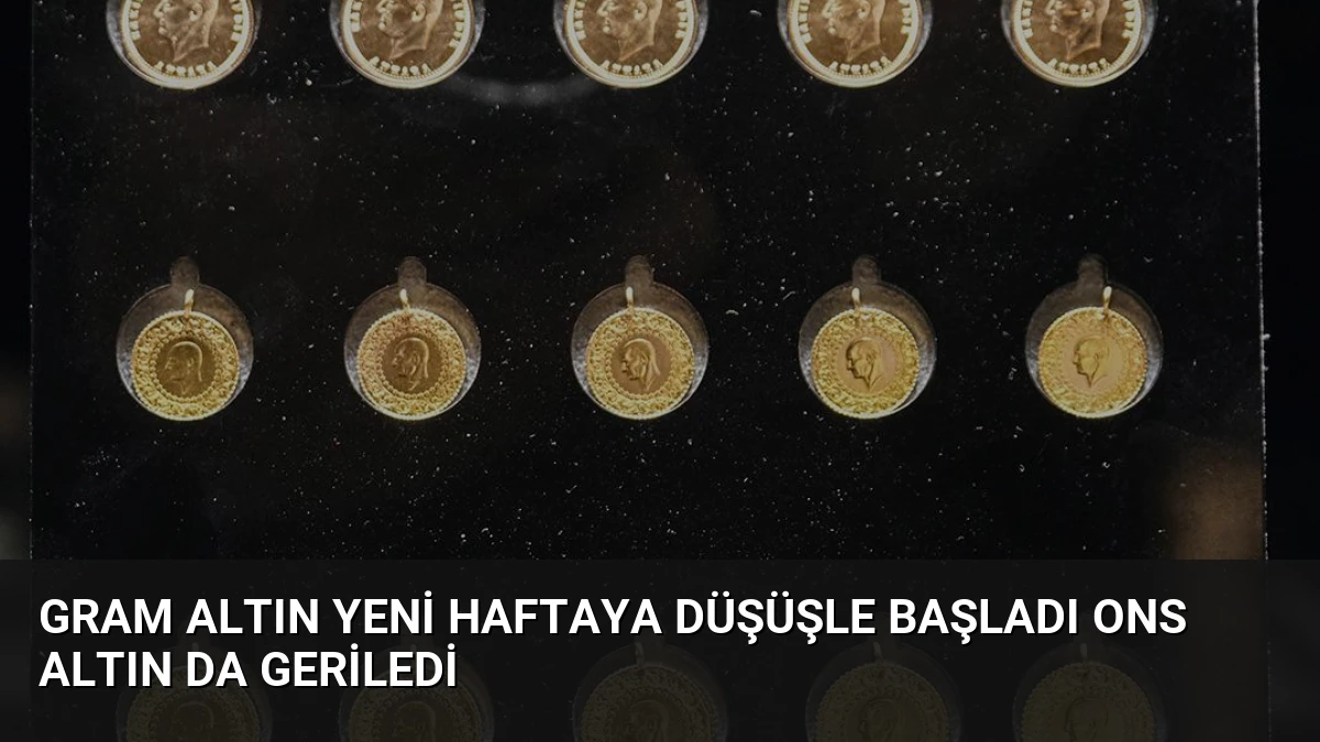 Gram Altın Yeni Haftaya Düşüşle Başladı Ons Altın Da Geriledi